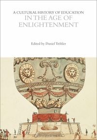 Produktbild: A Cultural History of Education in the Age of Enlightenment