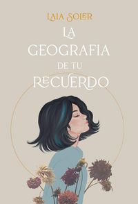 Produktbild: La geograf&iacute;a de tu recuerdo