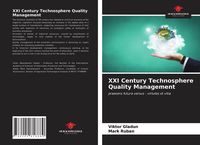 Produktbild: XXI Century Technosphere Quality Management