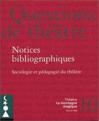 Produktbild: Questions de Theatre N 10 : Notices Bibliographiques