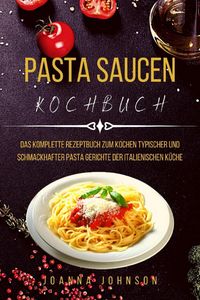 Produktbild: Pasta Saucen Kochbuch