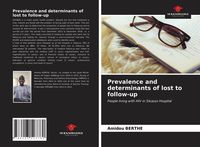 Produktbild: Prevalence and determinants of lost to follow-up