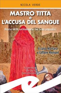 Produktbild: Mastro Titta e l'accusa del sangue