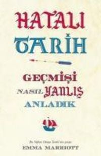 Produktbild: Hatali Tarih Gecmisi Nasil Yanlis Anladik