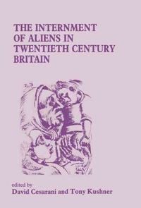Produktbild: The Internment of Aliens in Twentieth Century Britain