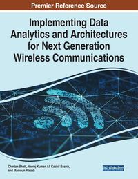 Produktbild: Implementing Data Analytics and Architectures for Next Generation Wireless Communications