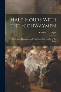 Produktbild: Half-Hours With the Highwaymen
