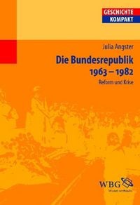 Produktbild: Die Bundesrepublik Deutschland 1963-1982
