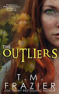 Bild vom Artikel The Outliers: (The Outskirts Duet Book 2) vom Autor T. M. Frazier
