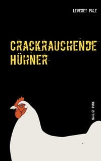 Produktbild: Crackrauchende H&uuml;hner