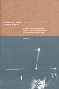 Produktbild: Glarnerland wohin?