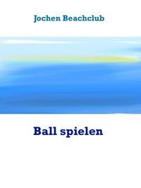 Produktbild: Ball spielen