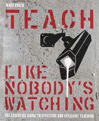 Produktbild: Teach Like Nobody's Watching