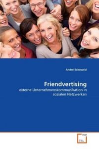 Produktbild: Sakowski, A: Friendvertising