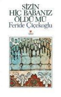 Produktbild: Sizin Hic Babaniz &Ouml;ld&uuml; m&uuml;