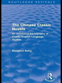 Produktbild: The Chinese Classic Novels (Routledge Revivals)