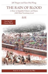 Produktbild: The Rain of Blood: A Story in Simplified Chinese and Pinyin, 1800 Word Vocabulary Level (Journey to the West, #21)