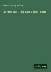 Produktbild: Lectures and Other Theological Papers