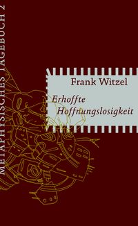 Produktbild: Erhoffte Hoffnungslosigkeit