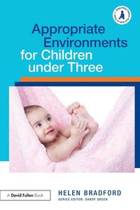 Produktbild: Appropriate Environments for Children under Three