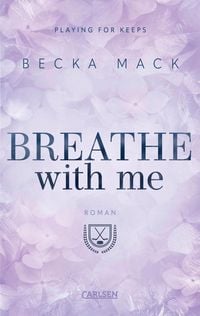 Produktbild: Breathe With Me (Playing for Keeps 5)