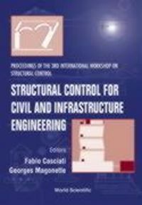 Produktbild: Structural Control for Civil & Infrastructure Engineering, Procs of the 3rd Intl Workshop on Structural Control