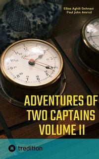 Produktbild: Adventures Of Two Captains Volume II