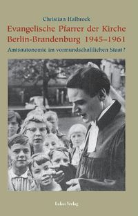 Produktbild: Evangelische Pfarrer der Kirche Berlin-Brandenburg 1945-1961