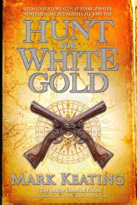 Produktbild: Keating, M: Hunt for White Gold