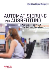 Produktbild: Automatisierung und Ausbeutung