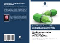 Produktbild: Studien &uuml;ber einige Vitamine in Milchprodukten