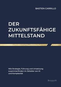 Produktbild: Der zukunftsf&auml;hige Mittelstand