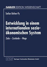 Produktbild: Entwicklung in einem internationalen sozio-&ouml;konomischen System