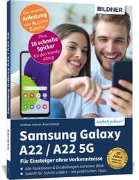 Bild vom Artikel Samsung Galaxy A22 / A22 5G - Für Einsteiger ohne Vorkenntnisse vom Autor Anja Schmid