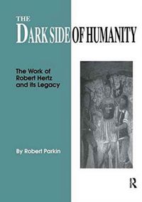 Produktbild: Parkin, R: The Dark Side of Humanity