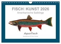 Produktbild: Fisch als Kunst 2026: Amerikanische Saiblinge (Wandkalender 2026 DIN A4 quer), CALVENDO Monatskalender