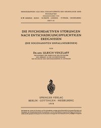 Produktbild: Die Psychoreaktiven St&ouml;rungen nach Entsch&auml;digungspflichtigen Ereignissen