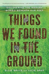 Produktbild: Things We Found in the Ground