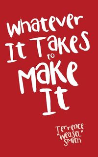 Produktbild: Whatever It Takes to Make It