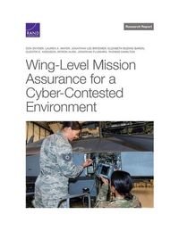 Produktbild: Wing-Level Mission Assurance for a Cyber-Contested Environment