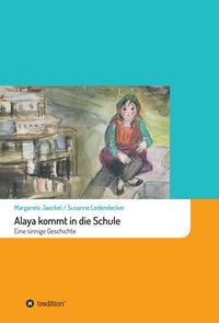 Produktbild: Alaya kommt in die Schule
