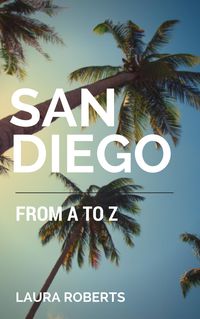 Produktbild: San Diego from A to Z (Alphabet City Guide Books, #2)