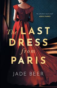 Produktbild: Beer, J: The Last Dress from Paris