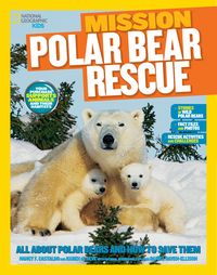 Produktbild: National Geographic Kids Mission: Polar Bear Rescue