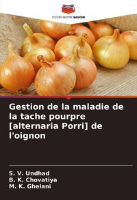 Produktbild: Gestion de la maladie de la tache pourpre [alternaria Porri] de l'oignon