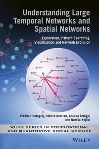 Produktbild: Understanding Large Temporal Networks and Spatial Networks
