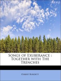 Produktbild: Burdett, O: Songs of Exuberance : Together with The Trenches