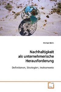 Produktbild: Bohn, M: Nachhaltigkeit als unternehmerische Herausforderung