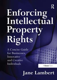 Produktbild: Lambert, J: Enforcing Intellectual Property Rights