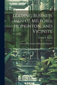 Produktbild: Leading Business men of Milford, Hopkinton, and Vicinity